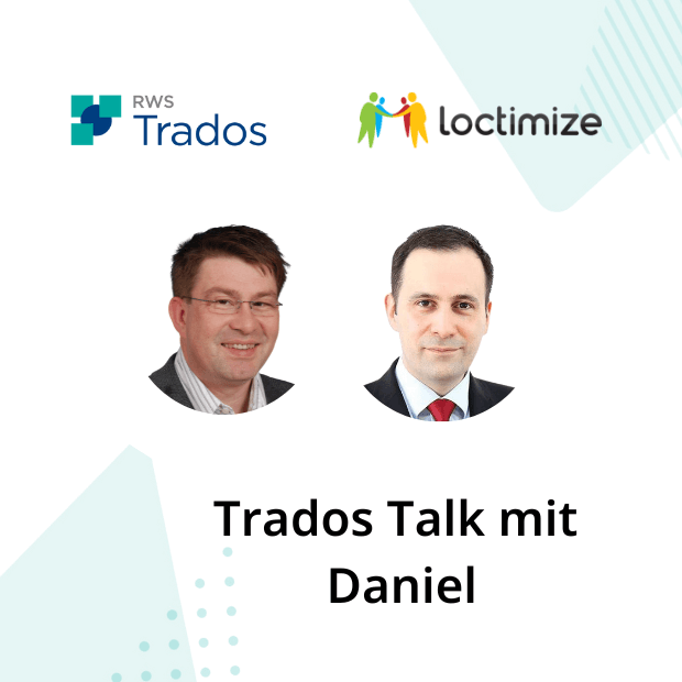 Trados Talk mit Daniel